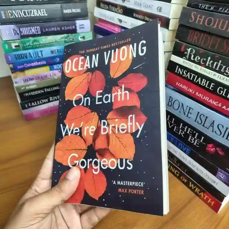 On Earth We're Briefly Gorgeous by Ocean Vuong